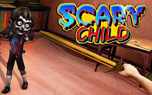 download Scary child apk